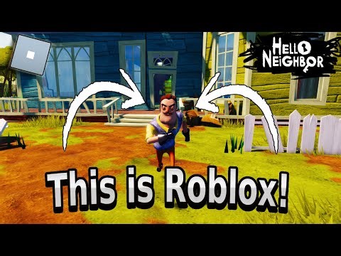Playing the MOST REALISTIC Hello Neighbor Game in Roblox… WOW!! (Hello Neighbor ACT 3 By pantrill)