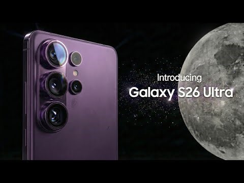 Samsung Galaxy S26 Ultra Trailer First Look Official Launch