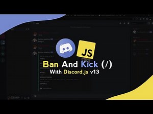 Ban and Kick Slash Command with Discord.js v13 | Episode 1