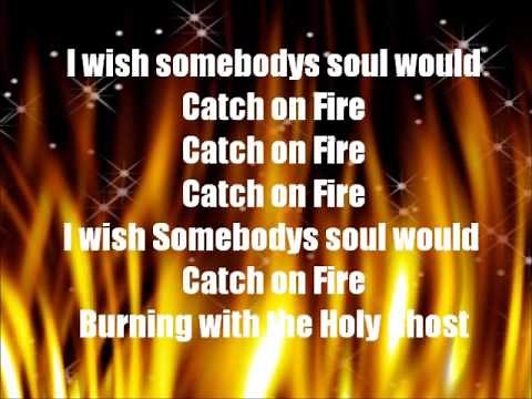 Catch on Fire