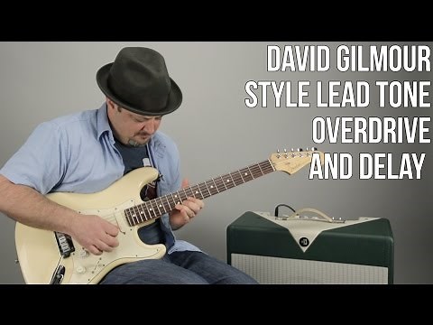 David Gilmour Style Lead Tone With Basic Pedals