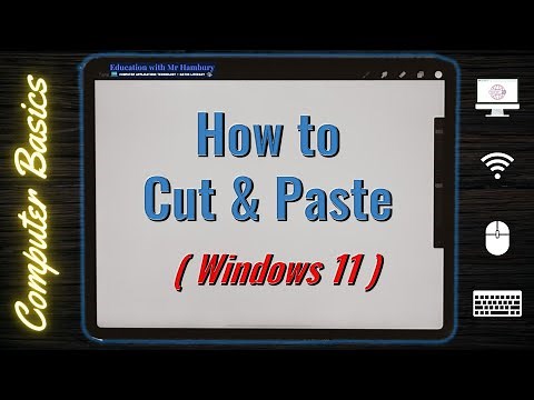 How to CUT and PASTE in WINDOWS 11