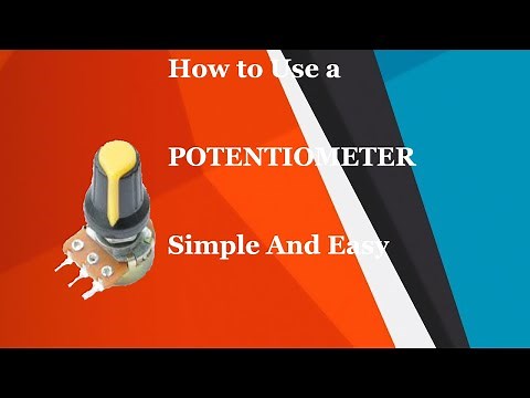 How to Wire And Use a Potentiometer