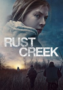 Rust Creek - movie: where to watch stream online