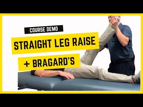 Straight Leg Raise + Bragard’s