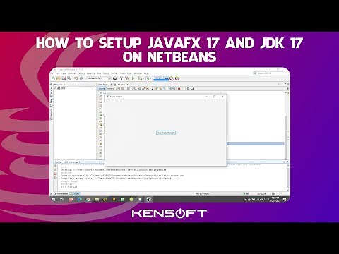 How To Setup JavaFX 17 and JDK 17 on Netbeans IDE