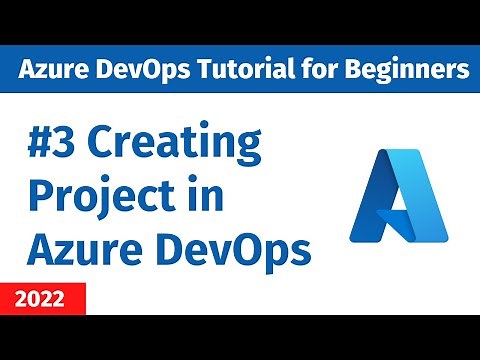 EP 3 - Azure DevOps Tutorial | How to create Project in Azure DevOps?