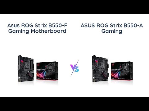 🆚 Comparing ASUS ROG Strix B550-F Gaming vs B550-A Gaming Motherboards 🖥️