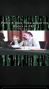 Philip K Dick, Talks about theMatrix in 1977 😳👀 #Matrix Type 'yes' if you can relate. Follow - @wokebreed for more... Comment your thoughts below 💭⬇️ Follow my only 2 backup accounts! @woke_breed & @ancientpineal #conscious #awareness #conspiracy #conspiracytheory #truth #agenda #truthseeker #government #control #awake #woke #breed #wokebreed #ancient #pineal #ancientpineal @wokebreed Copyright Disclaimer under section 107 of the Copyright Act of 1976, allowance is made for “fair use” for pur