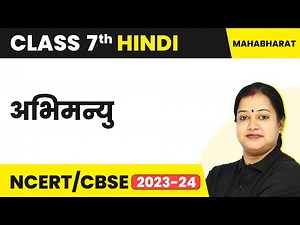 Abhimanyu | Bal Mahabharat Katha | Class 7 Hindi