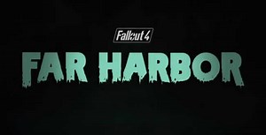 Fallout 4: Far Harbor - Komplettlösung und Tipps
