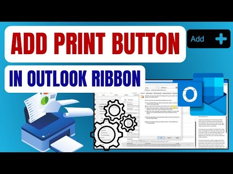 How To Add Print Button into Outlook Ribbon #outlook #outlooktips