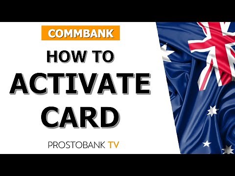 How to Activate Your CommBank Card 💳 | Mobile App & NetBank Guide