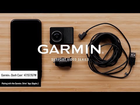 Garmin Support | Garmin Dash Cam™ 47/57/67W | Pairing with the Garmin Drive™ App (Apple®)