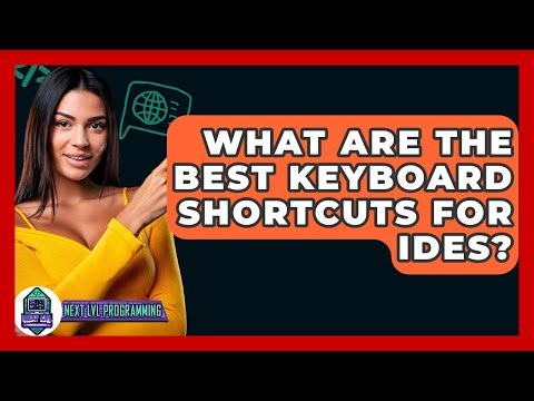What Are The Best Keyboard Shortcuts For IDEs? - Next LVL Programming