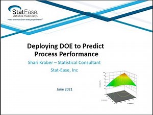 Deploying DOE to Predict Process Performance