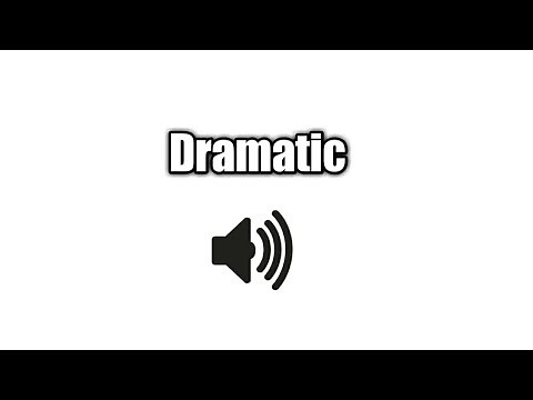 Dramatic/Sound Effect