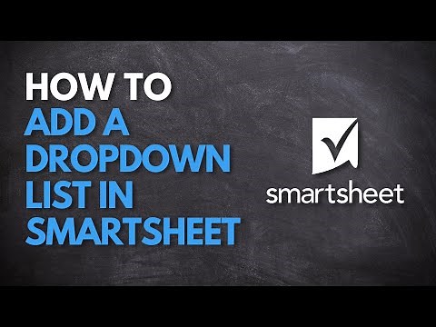How to Add a Dropdown List in Smartsheet
