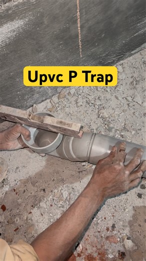sewerage pipe fittings-Upvc P Trap fitting skills #plumbingandpipefitting #sewerpipe