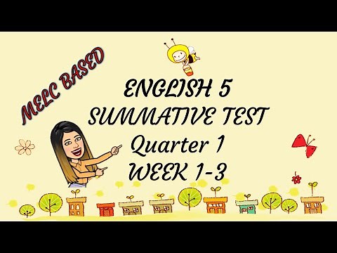 SUMMATIVE TEST IN ENGLISH GRADE 5 WITH ANSWER (WEEK 1-3) MELC BASED