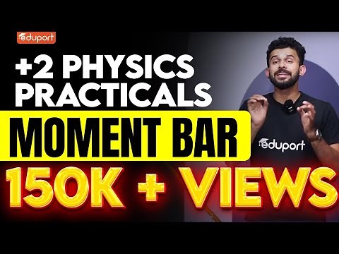 Plus Two Physics Practicals | Moment Bar | Eduport Plus Two