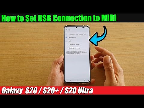 Galaxy S20/S20+: How to Set USB Connection to MIDI