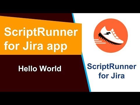 ScriptRunner - Write Hello World Program in Jira | Groovy