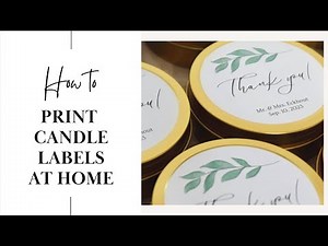 DIY Candle Labels: Design and Print Candle Labels at Home STEP BY STEP