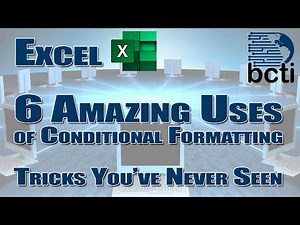 Microsoft Excel - 6 Amazing Uses of Conditional Formatting (Tricks you've 'likely' never seen)