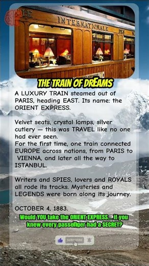 Orient Express First Journey | The Train of Dreams | October 4, 1883