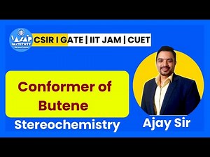 Conformational Analysis of Butene | Detailed Explained | GATE | CSIR NET | IIT JAM Chemistry