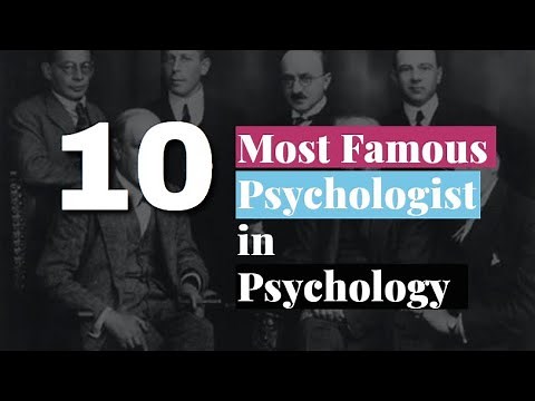 10 Most Famous Psychologist with their Contributions