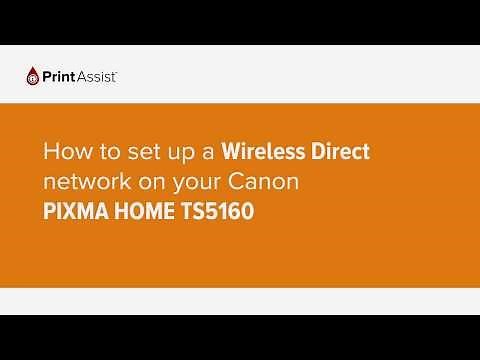 How to setup a Wireless Direct network on your Canon PIXMA HOME TS5160