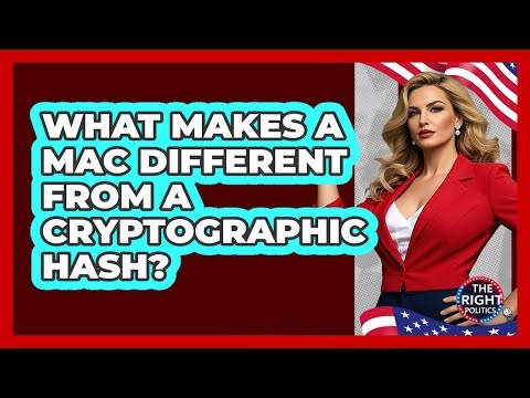 What Makes A MAC Different From A Cryptographic Hash?
