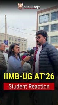 IIMB UG 2026 Student Reaction | Difficulty Analysis