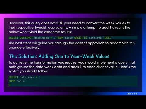 How to Select Distinct and Add One to Year-Week Values in SQL