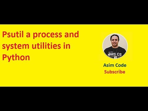 psutil a process and system utilities in Python
