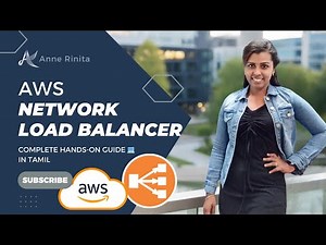 🌐 Networking with AWS Load Balancer: Complete Hands-On Guide 💻 in Tamil | Anne Rinita