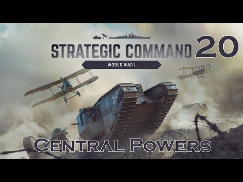 Strategic Command WWI - Central Powers Campaign - Episode 20