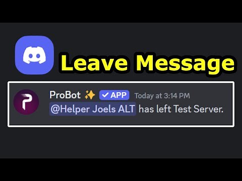ProBot Setup Leave Message (TUTORIAL)