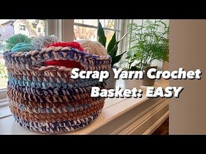 Crochet Basket - EASY