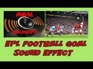 EPL soccer football goal crowd cheer sound effect - realsoundFX