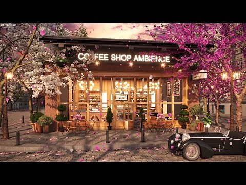 Springtime Street at Coffee Shop Ambience with Chill Jazz & beats to relax