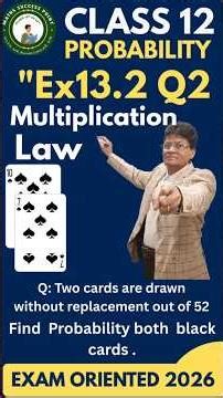 | Part- | Class12 Probability |Multiplication Law &Independent Events | NCERT Ex 13.2 Q2 | CBSE 2026