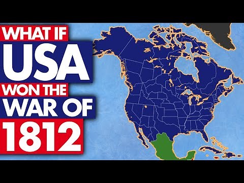 What if AMERICA won the War of 1812? Animated Alternate History