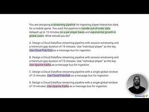 PDE-4 Quick, GCP Professional Data Engineer - Dataflow, streaming, Kafka, Pub/Sub, Session, Windows