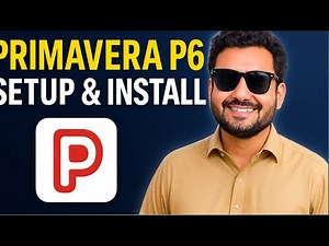 Primavera P6 Setup & Installation | Step by Step Guide (2025)