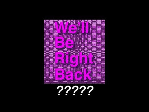 18 We'll Be Right Back Sound Variations in 60 Seconds