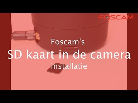Foscam - SDkaart installatie