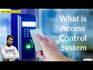 What is Access Control System | Working | Type of Reader | Imp Video for Interview Q & A | In Hindi
